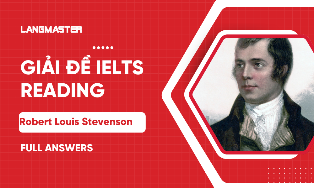 Giải đề IELTS Reading: Robert Louis Stevenson (FULL ANSWERS)